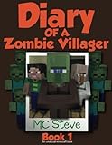 Diary of a Minecraft Zombie Villager Book 1: Basement Blast (An Unofficial Minecraft Diary Book) (Volume 1)