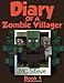 Diary of a Minecraft Zombie Villager Book 1: Basement Blast (An Unofficial Minecraft Diary Book) (Volume 1)