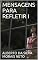 Livro MENSAGENS PARA REFLETIR I