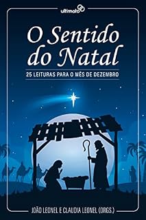 Livro O Sentido do Natal: 25 Leituras para o Mês de Dezembro