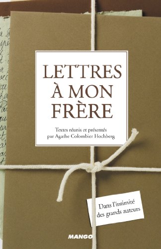 Lettres à mon frère