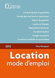 Location, mode d'emploi