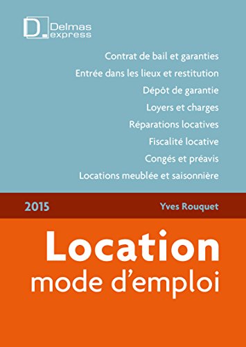 Location, mode d'emploi