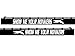 Waterfowl Decals Shotgun Barrel Decal - Show Me Your Honkers SBD002