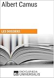 Albert Camus: Les Dossiers d'Universalis (French Edition) by Encyclopaedia Universalis