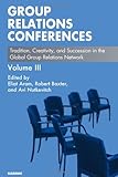 Group Relations Conferences (The Group Relations Conferences Series)