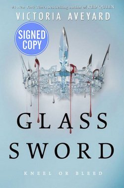 Victoria Aveyard: Glass Sword - Autographed Copy (Hardcover); 2016 Edition