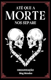 Livro Até que a Morte no Separe
