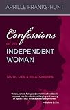 Confessions of an Independent Woman