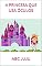 Livro A PRINCESA QUE USA ÓCULOS