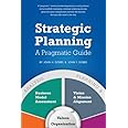 Strategic Planning - A Pragmatic Guide