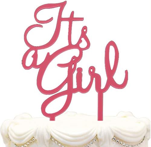 It's a girl Acrylic Cake Topper - Best Keepsake Birthday or Newborn Decor Party Supplies Decorations Pink