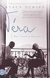 Vera (Mrs. Vladimir Nabokov) by Stacy Schiff