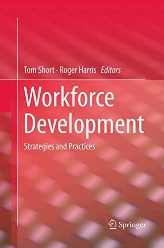 Workforce Development: Strategies and Practices: Short, Tom