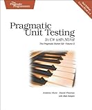 Pragmatic Unit Testing in C# with NUnit, 2nd Edition (Pragmatic Starter Kit Series, Vol. 2)