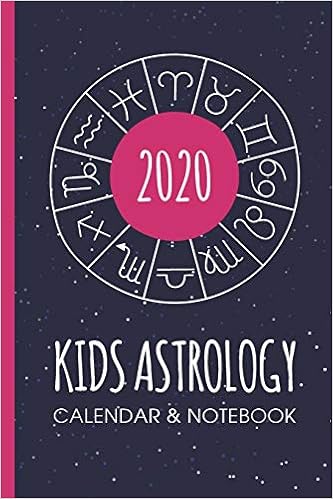 Kids Astrology Calendar And Notebook Astrology Calendar 2020 And Blank Lined Notebook For Kids 12 Astrology Zodiac Signs Amazon De Journal Horoscope Fremdsprachige Bucher