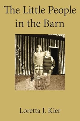 The Little People In The Barn By Loretta J Kier Amazon Ae