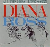 Disco de Diana Ross: «All the Great Love Songs» (Anverso) Disco de Diana Ross: «All the Great Love Songs» (Anverso)