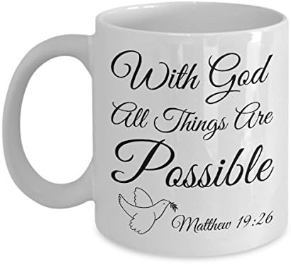 ALL THINGS ARE POSSIBLE COFFEE MUG: Creative Hot Beverage Printed Mugs for Men, Women, Mom and Dad - Cute, Funny, Clever, Unique Specialty Drinkware - Microwave &amp; Dishwasher Safe - Fade Resistant