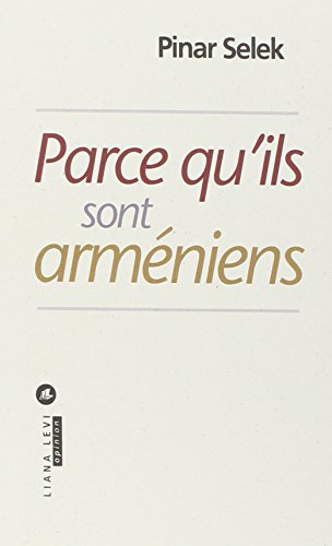 Parce qu'ils sont Arméniens