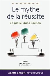 Le  mythe de la réussite