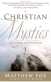 Christian Mystics: 376 Readings and Meditations