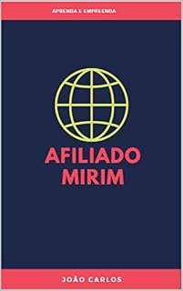 Livro afiliado mirim - aprenda a viver da internet