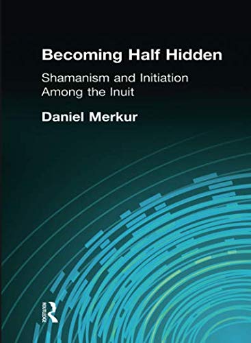 Becoming Half Hidden by Daniel Merkur