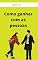 Livro Como ganhar com as pessoas