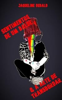 Livro Sentimentos De Um Balde & A Arte De Transbordar
