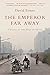 The Emperor Far Away: Travels at the Edge of China by David Eimer
