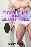 First Time at the Gloryhole (First Gay Experience Erotica)