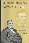 Lincoln's manager, David Davis