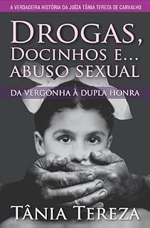 Livro Drogas, Docinhos e... Abuso Sexual