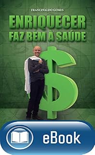 Livro Enriquecer faz bem à saúde