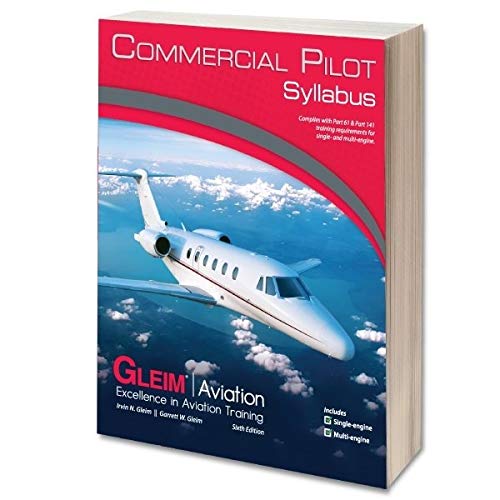 Gleim Commercial Pilot Syllabus - 5th Edition