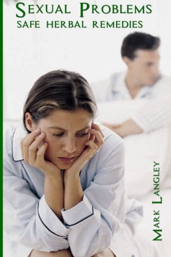 Sexual Problems: Herbal Remedies to Sexual Problems