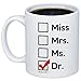 MyCozyCups Miss Mrs Ms Dr Mug- 11oz Coffee Cup for Phd Graduate, Doctorates Degree, Doctor, Medical Students Daughter, Best Friend, Mom, Wife - Dr Cup for Women