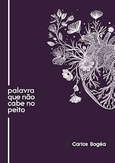 Livro Palavra que não cabe no peito