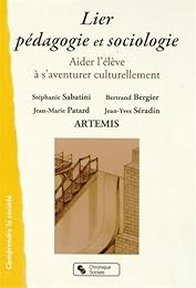 Lier pédagogie et sociologie