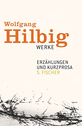 Werke: Erzahlungen und Kurzprosa