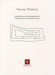 John Cage experiences