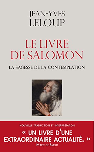 Le livre de Salomon: La sagesse de la contemplation (French Edition)