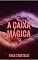 Livro A Caixa Mágica