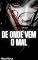 Livro DE ONDE VEM O MAL