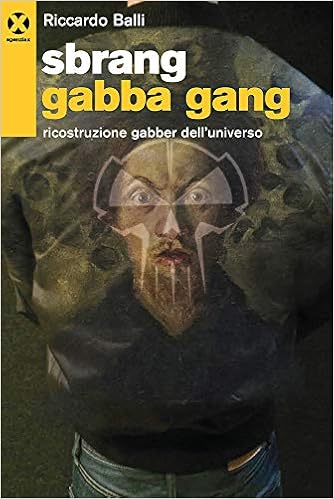 Riccardo Balli – Sbrang Gabba Gang (2019)