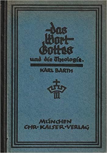 Das Wort Gottes Und Die Theologie Gesammelte Vortrage Von Karl Barth Amazon De Bucher
