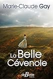 La Belle Cévenole (ROMANS) (French Edition) by 