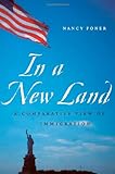 Front cover for the book In a new land : a comparative view of immigration by Nancy Foner