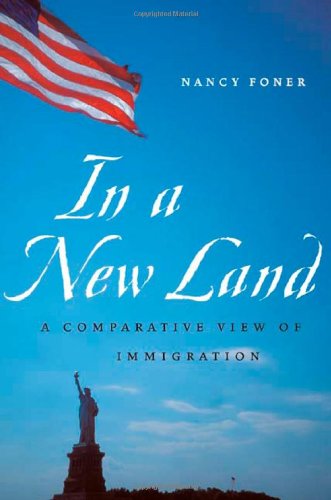 In a new land : a comparative view of immigration